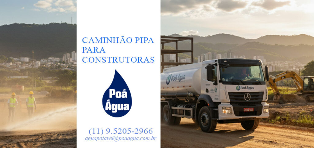 Caminhão Pipa para Construtoras: A Solução para sua Obra no Alto Tietê!